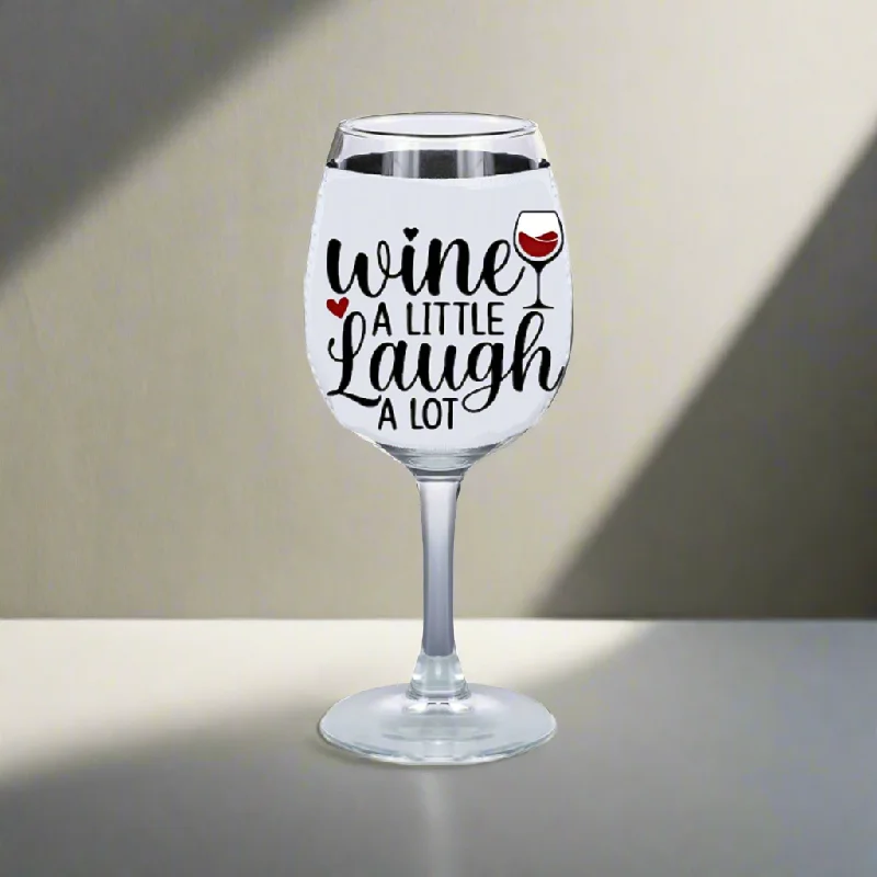 Eco-Friendly Drinkware Wne a Little Laugh Alot - Wine Glass Koozie